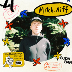 Soda Bar Radio - Mitch.Aiff [Vinyl Only]