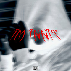 DURHINNIT - IM INNIT (PROD. FUCKRIDAH)