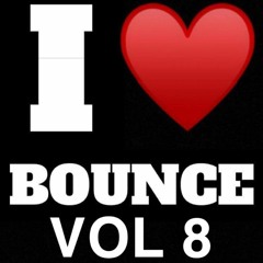 I LOVE BOUNCE VOL 8 - VOCALS - Donk Mix