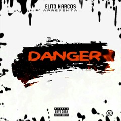 Elit3 Narcos - Danger.mp3