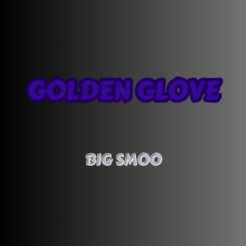 GOLDEN GLOVE (Prod. by Yung Nab)