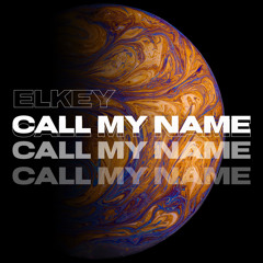 Call my Name