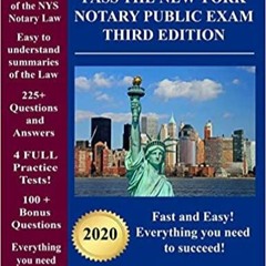 Download~ Pass the New York Notary Public Exam Third Edition: Everything you need - Exam Prep with 4