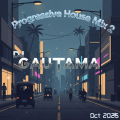 Progressive House Set 2 - 2025-10-29