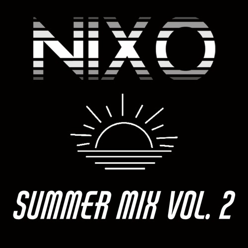 NIXO Summer Mix Vol. 2