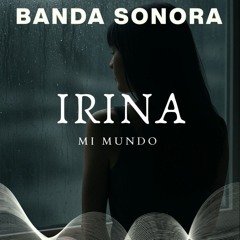 LOS MUNDOS DE IRINA (banda sonora)