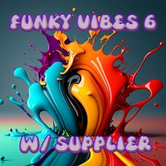 Funky Vibes 6 (With Supplier)