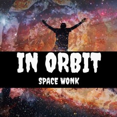 In Orbit Dubz - Space Wonk (FREE DIRECT DL)