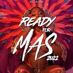 Ready For Mas 2022