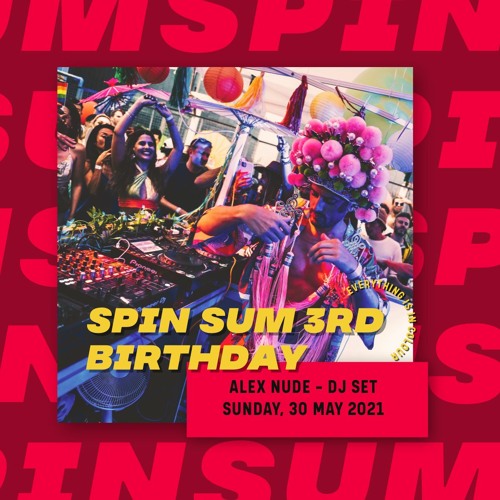 Spin Sum 3rd BDay - DJ Set