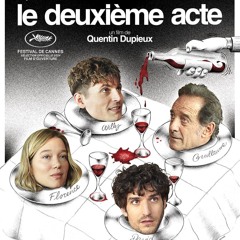 [FILM-COMPLET] Le deuxième acte (2024) Streaming-VF Gratuit en Français