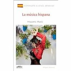[Read eBook] [A Level Spanish: La mÃºsica hispana: Hispanic music (Complete A Level Spanis ebook