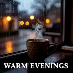 Warm Evenings