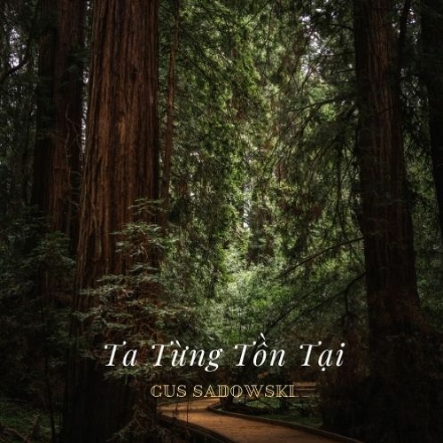Ta Từng Tồn Tại