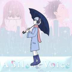 a silent voice ft. Eileen