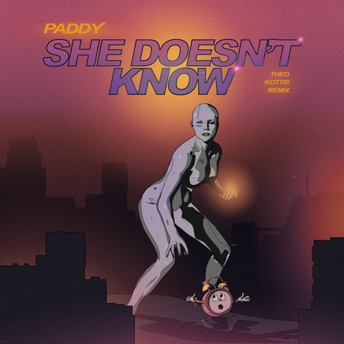 PADDY - She Doesn't Know EP (w/ Theo Kottis remix) [SNIPPETS]