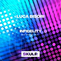 Luca Bisori "Infidelity"