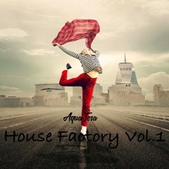 House Factory Vol.1