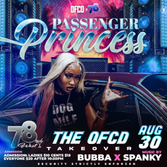 PASSENGER PRINCESS LIVE AUDIO @78WEST  @BUBBA ON DA MIC @SPANKY