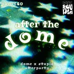 Girlypop UKG-140 @ DOME x Stupid afterparty