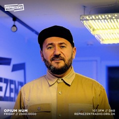 Opium Hum @ Reprezent Radio London (November 2024)