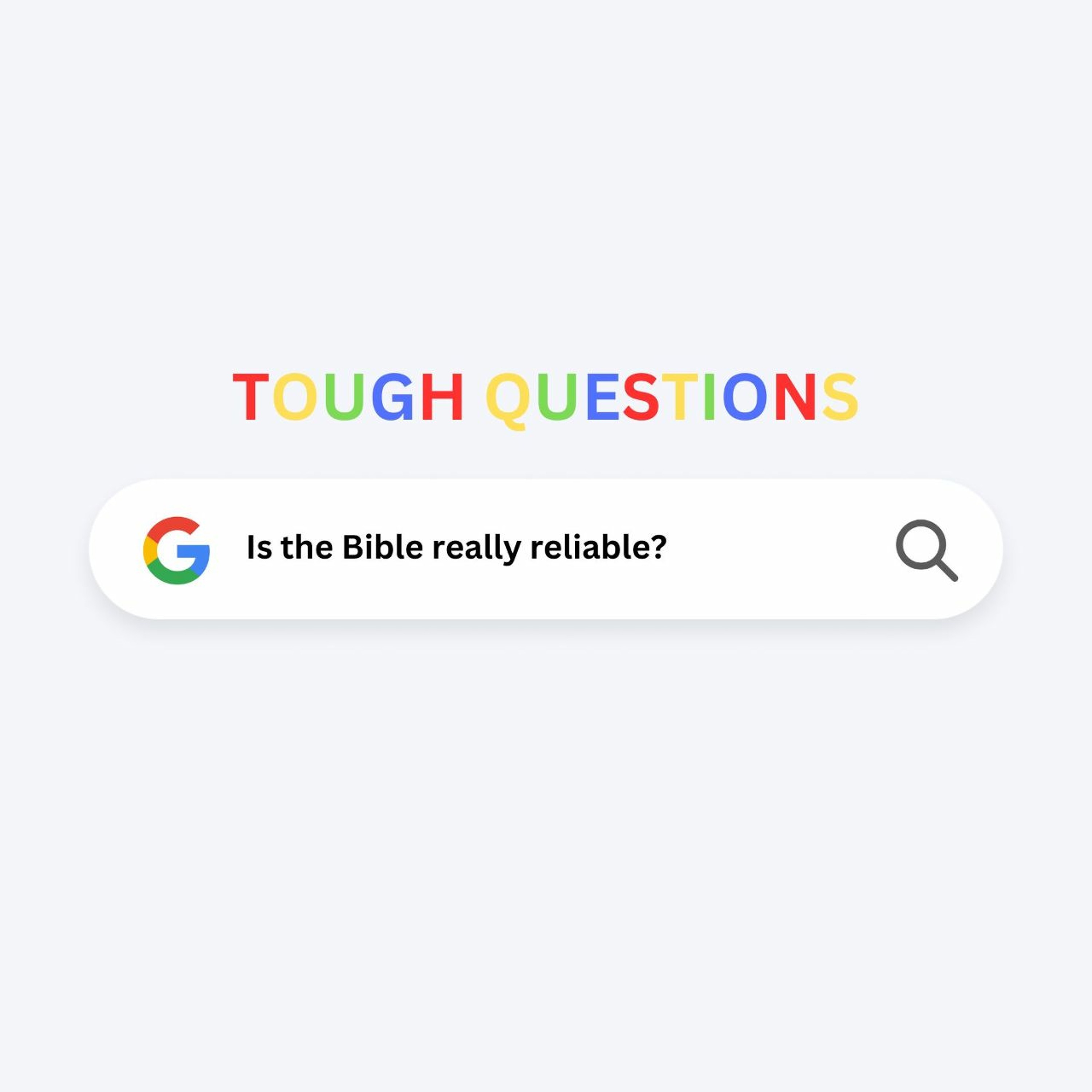Tough Questions #2: Is the Bible really reliable? episode artwork