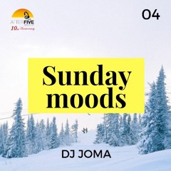 Sunday Moods #04 by DJ Joma