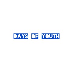Days of Youth