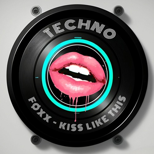 KISS LIKE THIS [Original Mix]