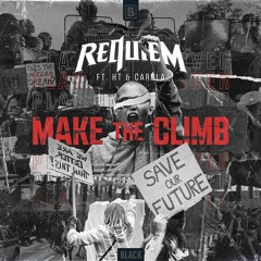 Requiem ft. HT & Carola - Make The Climb