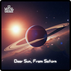 Dear Sun, From Saturn (Single)