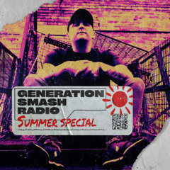 Generation Smash Radio - Summer Special with Div Eadie