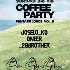 Coffee Party Vol.ll _ Pichilemu, Punta De Lobos 24.05.25