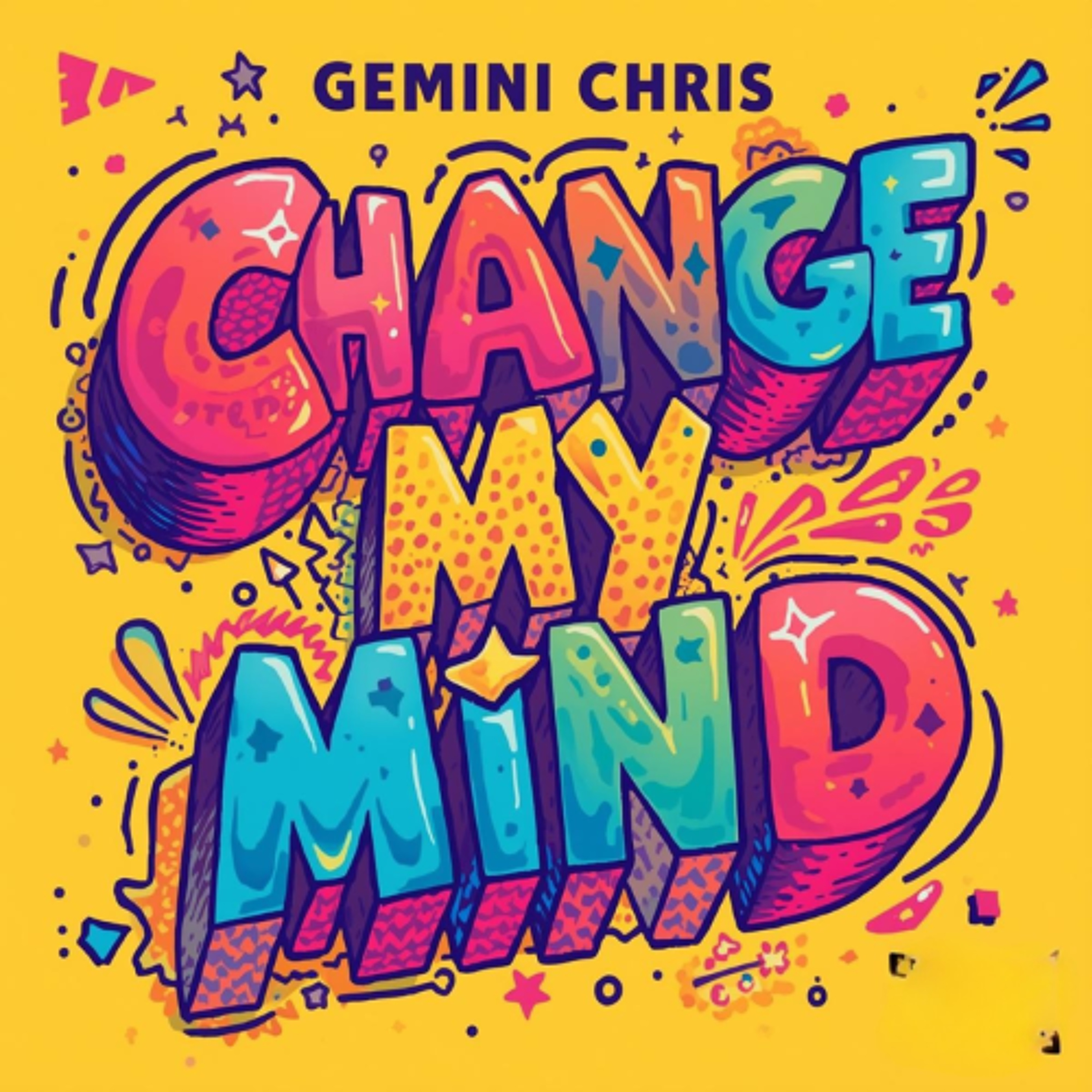 GEMINI CHRIS - CHANGE MY MIND episode artwork