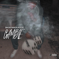 Bagrunner Reese - Gamble