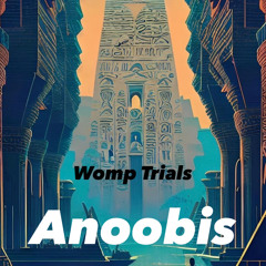 Womp Trials: Chapter One