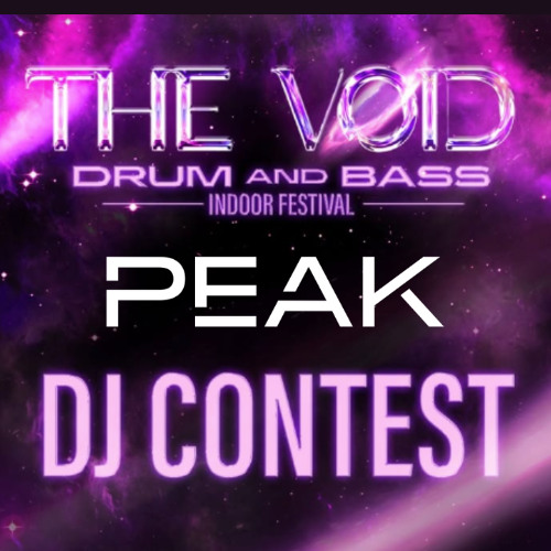 PEAK - The Void 2025 - DJ Contest