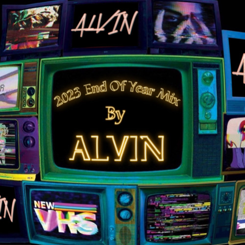 2023 End Of Year Mix By ALVIN