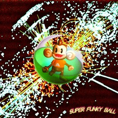 Super Funky Ball