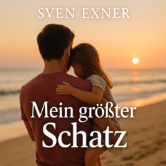 Sven Exner Mein groesster Schatz