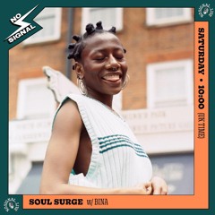 Soul Surge Presents: Songs to Listen to Vol 77 - BINA Takeover