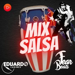 Mix Salsa Baúl , Romántica , Dura [DJEduardo Ladines ft. DJFearbeats]