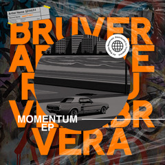 Bruvera - Momentum (Radio Edit)