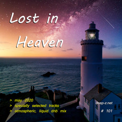 Lost In Heaven #101 (dnb mix - may 2020) Atmospheric | Liquid | Drum and Bass