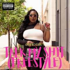 ESHO DIVA - TALK MY SHIT (FREESTYLE)