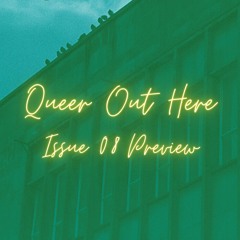 Preview: Queer Out Here Issue 08