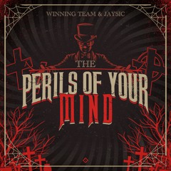 Winning Team & JaySic - The Perils Of The Mind ft. Ilari Hämäläinen