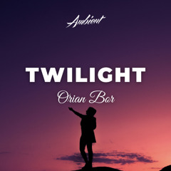 Orian Bor - Twilight