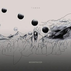 Tomax - Moonprayer 124 bpm live set 001