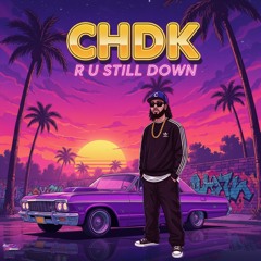 R U Still Down (prod.Montup')